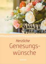 Herzliche Genesungswünsche