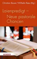 Laienpredigt - Neue pastorale Chancen