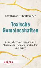 Toxische Gemeinschaften