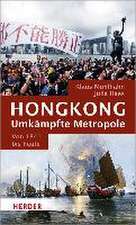 Hongkong: Umkämpfte Metropole