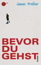 Bevor du gehst