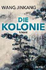 Die Kolonie