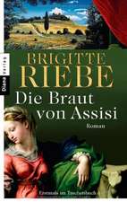 Die Braut von Assisi