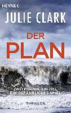 Der Plan - Zwei Frauen. Ein Ziel. Ein gefährliches Spiel.