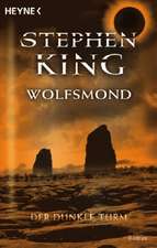 Der dunkle Turm 5. Wolfsmond