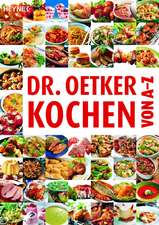 Dr. Oetker: Kochen von A-Z