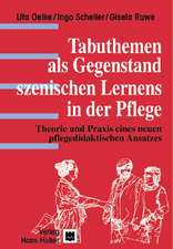 Tabuthemen als Gegenstand szenischen Lernens in der Pflege