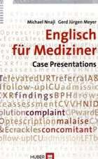 Englisch für Mediziner: Case Presentations