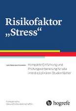 Risikofaktor "Stress" (Kompaktreihe Gesundheitswissenschaften)