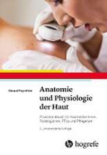 Anatomie und Physiologie der Haut