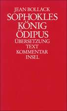 Sophokles. König Ödipus. Übersetzung / Essays