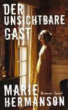 Der unsichtbare Gast