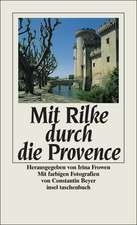 Mit Rilke durch die Provence