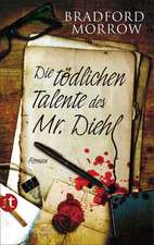 Die tödlichen Talente des Mr. Diehl