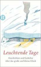 Leuchtende Tage