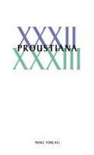 Proustiana XXXII/XXXIII