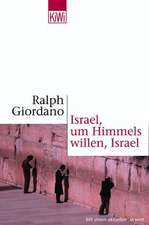 Israel, um Himmels willen, Israel