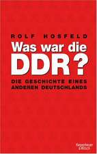 Hosfeld, R: Was war die DDR