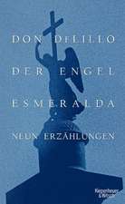 DeLillo, D: Engel Esmeralda