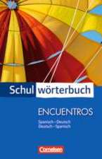 Cornelsen Schulwörterbuch Encuentros Spanisch - Deutsch / Deutsch - Spanisch