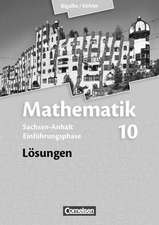 Mathematik Sekundarstufe II Sachsen-Anhalt. Einführungsphase. Lösungen