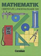 Mathematik. Länderausgabe SW für die Sonderschule. Gesamtband. Oberstufe