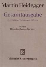 Martin Heidegger, Gesamtausgabe: Band 53 / Holderlins Hymne Der Ister