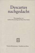 Descartes Nachgedacht: Band 25 Phanomenologische Interpretation Von Kants Kritik Der Reinen Vernunft