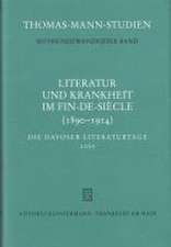 Literatur und Krankheit im Fin-de-Siecle (1890-1914)