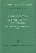 Liebe und Tod - in Venedig und anderswo