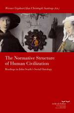 The Normative Structure of Human Civilization