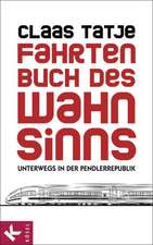 Fahrtenbuch des Wahnsinns