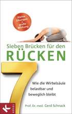 Schnack, G: Sieben Brücken für den Rücken