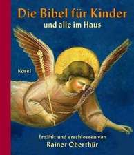 Die Bibel für Kinder und alle im Haus