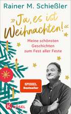 'Ja, es ist Weihnachten!'