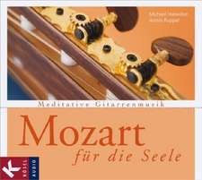 Mozart für die Seele