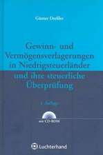 Gewinn- und Vermögensverlagerungen in Niedrigsteuerländer und ihre steuerliche Überprüfung