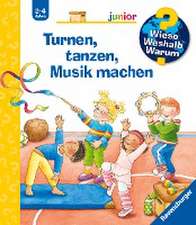 Wieso? Weshalb? Warum? junior, Band 71: Turnen, tanzen, Musik machen