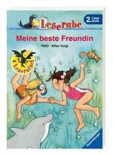 Meine beste Freundin - Leserabe 2. Klasse - Erstlesebuch ab 7 Jahren