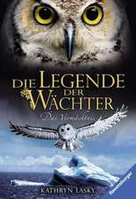 Die Legende der Wächter 09: Das Vermächtnis