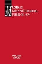 Musik in Baden-Württemberg: Jahrbuch 1999 / Band 6