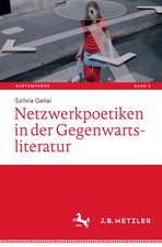 Netzwerkpoetiken in der Gegenwartsliteratur