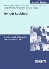 Gender revisited: Subjekt- und Politikbegriffe in Kultur und Medien