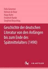 Geschichte der deutschen Literatur von den Anfängen bis zum Ende des Spätmittelalters (1490)