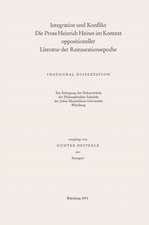 Integration und Konflikt die Prosa Heinrich Heines im Kontext oppositioneller Literatur der Restaurationsepoche