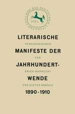 Literarische Manifeste der Jahrhundertwende 1890–1910