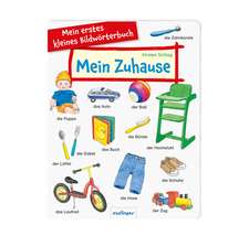 Mein erstes kleines Bildwörterbuch - Mein Zuhause