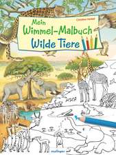 Mein Wimmel-Malbuch - Wilde Tiere