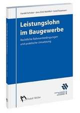 Leistungslohn im Baugewerbe