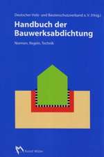 Handbuch der Bauwerksabdichtung